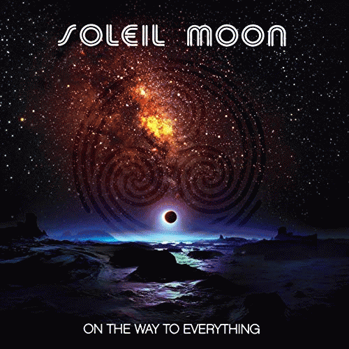 Soleil Moon : On the Way to Everything